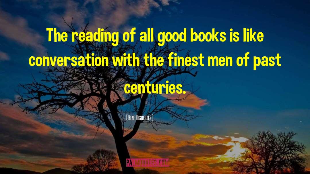 Escapism Books quotes by Rene Descartes