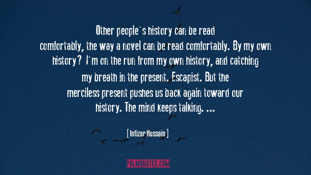 Escapist quotes by Intizar Hussain