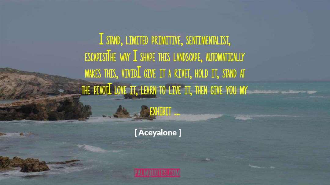 Escapist quotes by Aceyalone