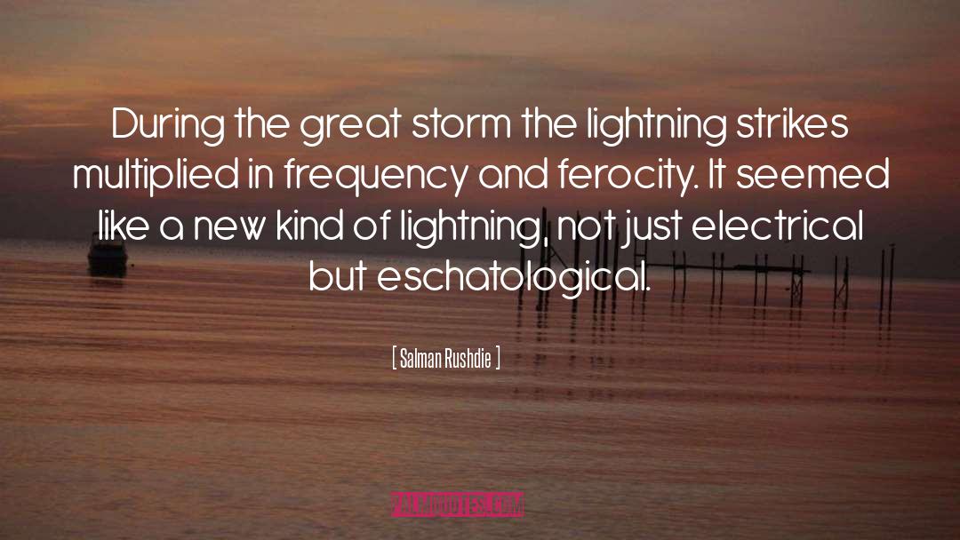 Eschatological quotes by Salman Rushdie