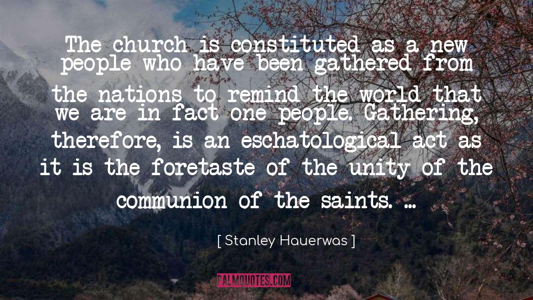 Eschatological quotes by Stanley Hauerwas