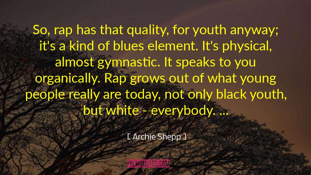 Escribo Rap quotes by Archie Shepp