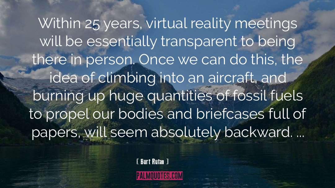 Escritorio Virtual quotes by Burt Rutan