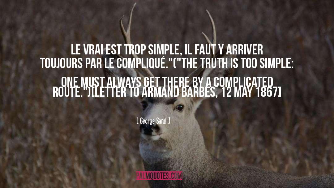Eseguire Il quotes by George Sand