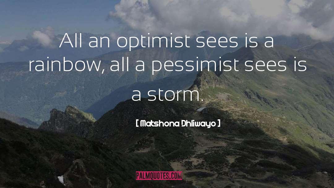 Eshonai Storm quotes by Matshona Dhliwayo