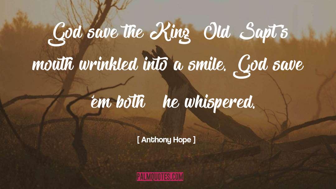 Esolen Anthony quotes by Anthony Hope