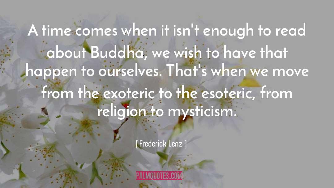 Esoteric quotes by Frederick Lenz