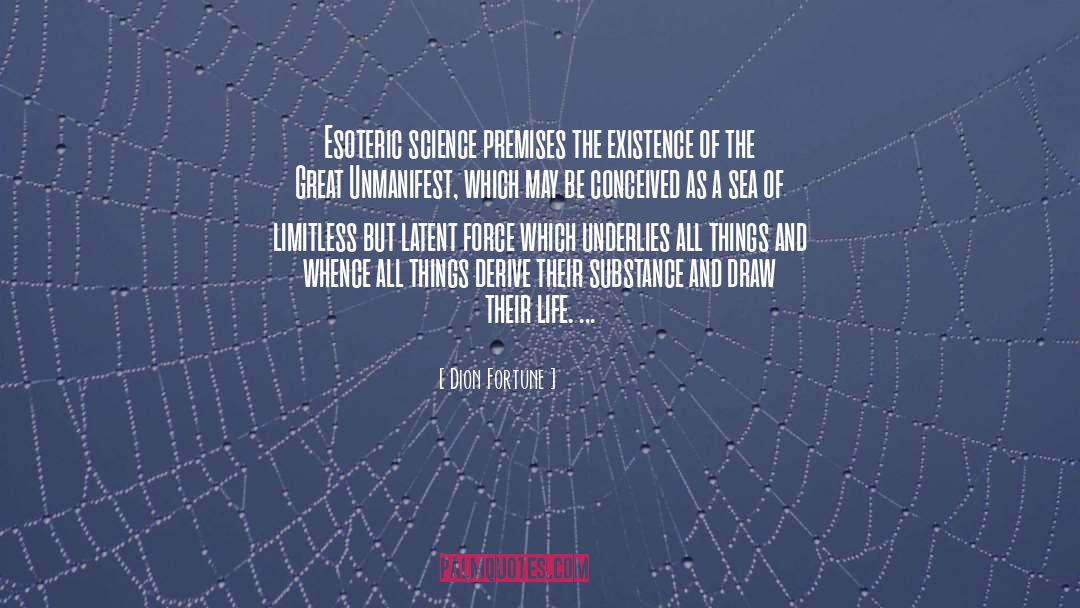 Esoteric Scientists quotes by Dion Fortune