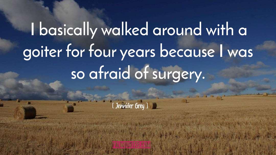 Esotropia Surgery quotes by Jennifer Grey