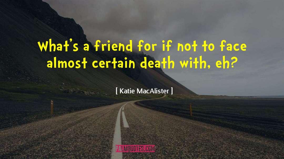 Especially Death quotes by Katie MacAlister