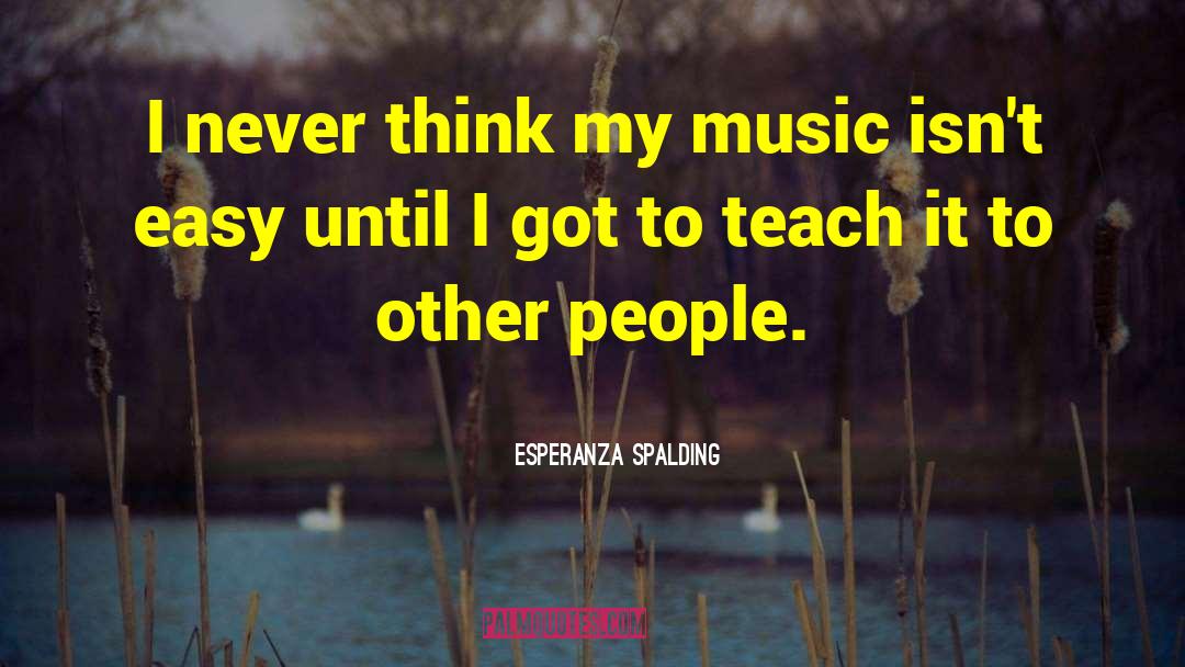 Esperanza quotes by Esperanza Spalding