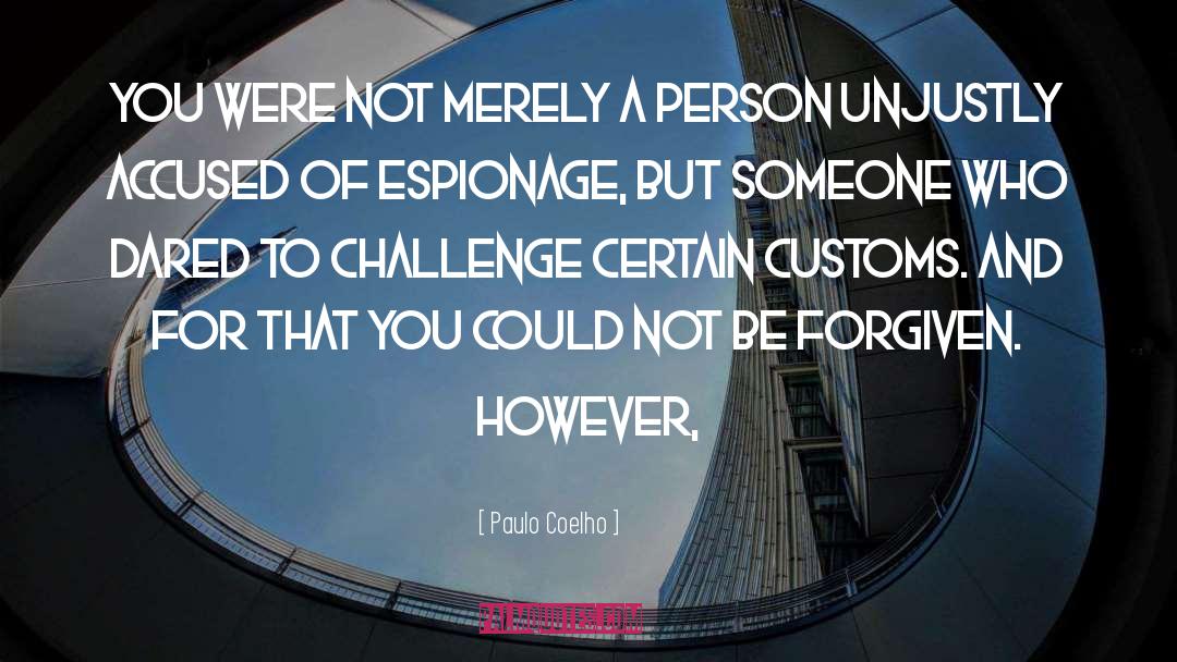 Espionage quotes by Paulo Coelho