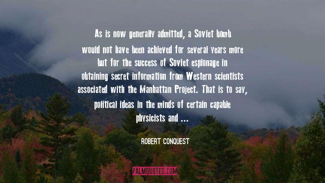 Espionage quotes by Robert Conquest