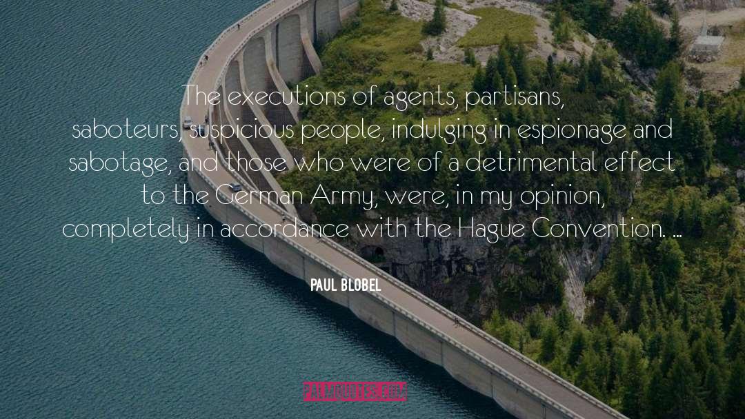 Espionage quotes by Paul Blobel