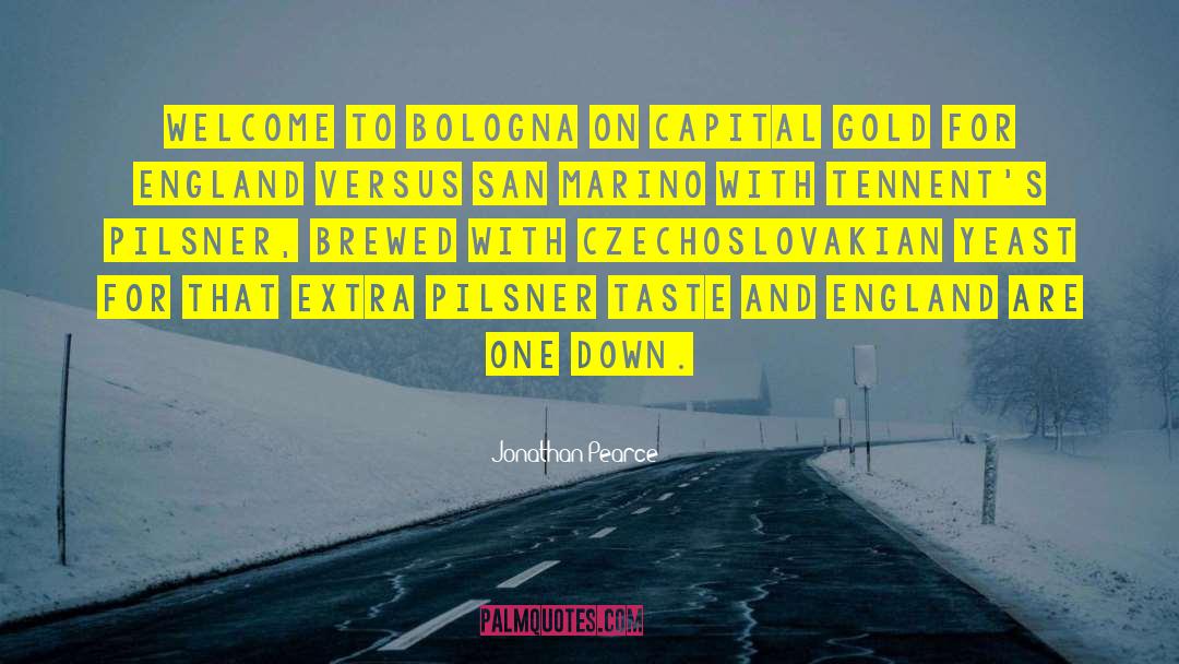 Esplosione A Bologna quotes by Jonathan Pearce