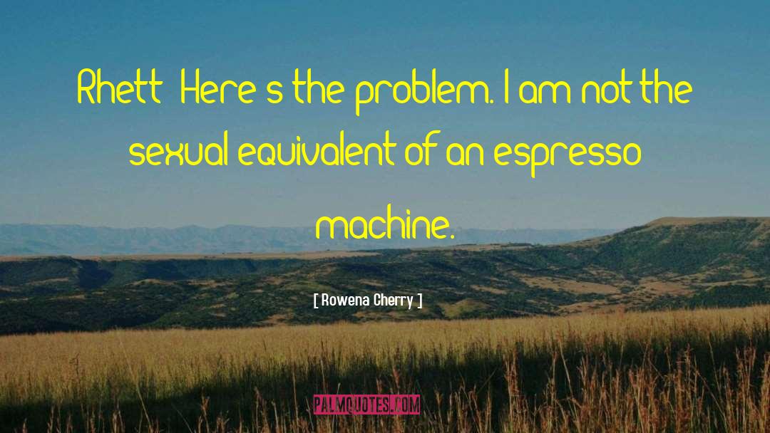 Espresso quotes by Rowena Cherry