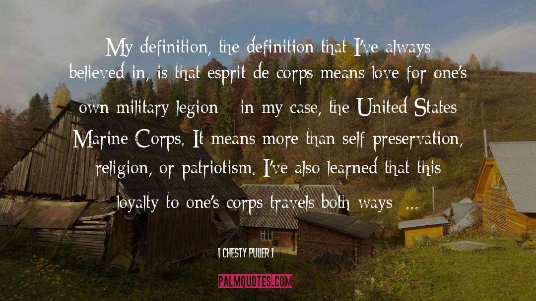 Esprit D Escalier quotes by Chesty Puller
