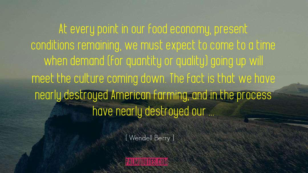 Essay From Food And Fuel quotes by Wendell Berry