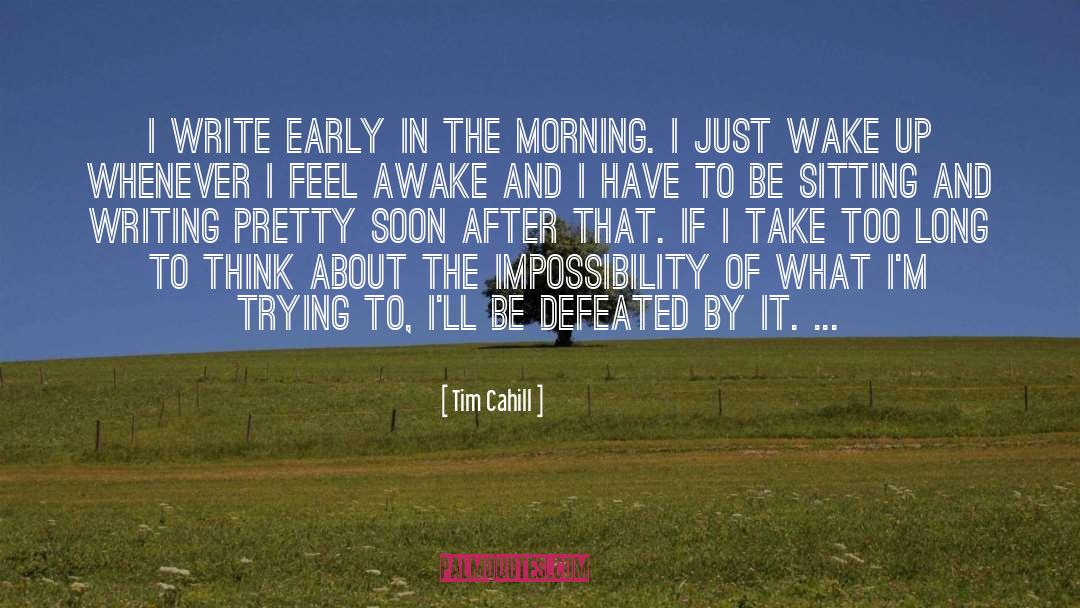 Essay Writing quotes by Tim Cahill