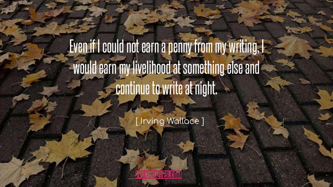 Essay Writing quotes by Irving Wallace