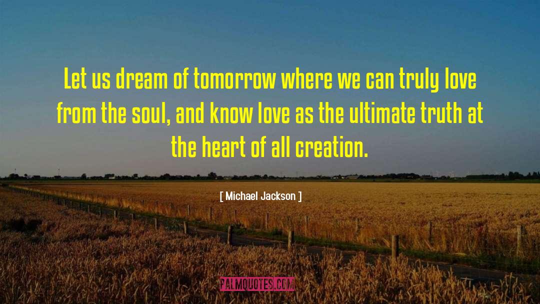 Essence Of Creation quotes by Michael Jackson