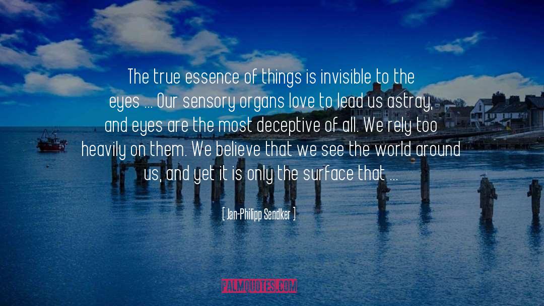 Essence Of Things quotes by Jan-Philipp Sendker