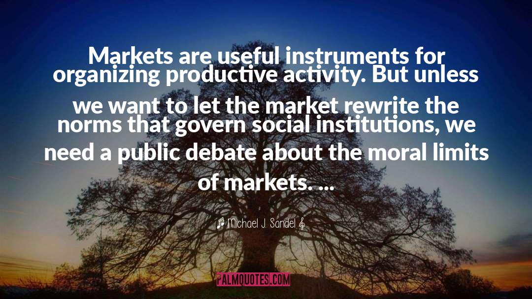 Essene Market quotes by Michael J. Sandel