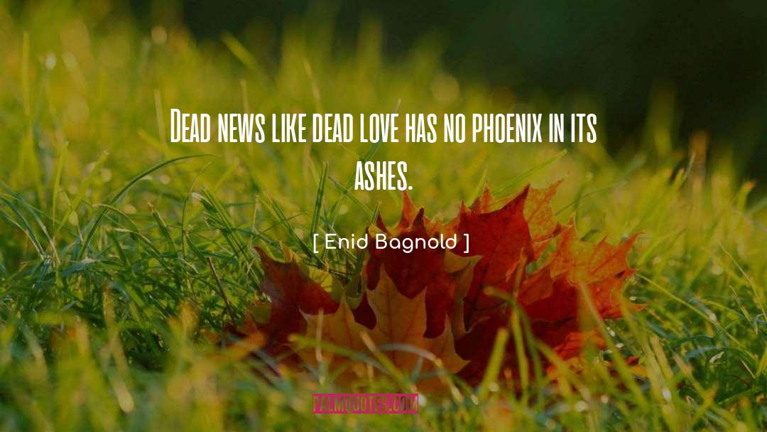 Essenes Dead quotes by Enid Bagnold