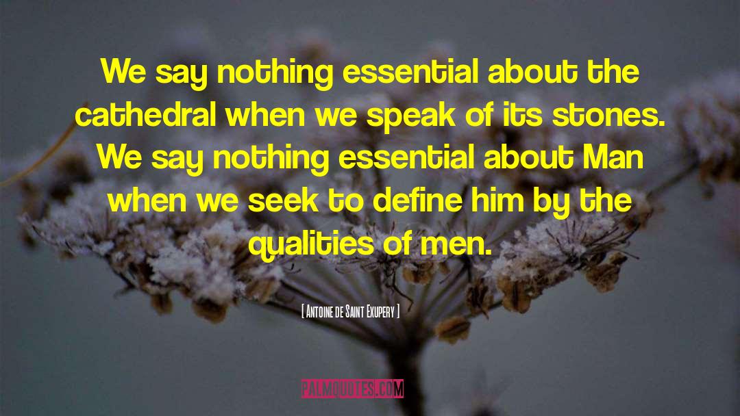 Essential Blends quotes by Antoine De Saint Exupery