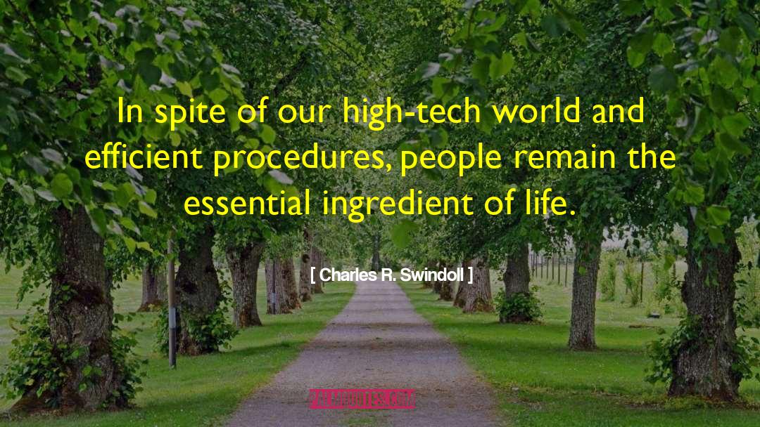 Essential Ingredient Of Life quotes by Charles R. Swindoll