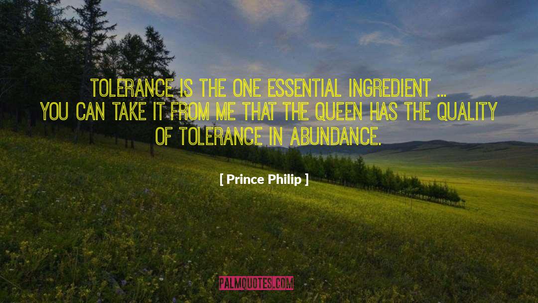 Essential Ingredient Of Life quotes by Prince Philip