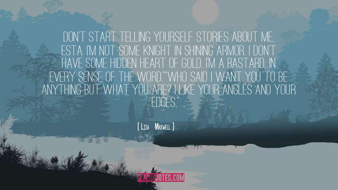 Esta quotes by Lisa   Maxwell