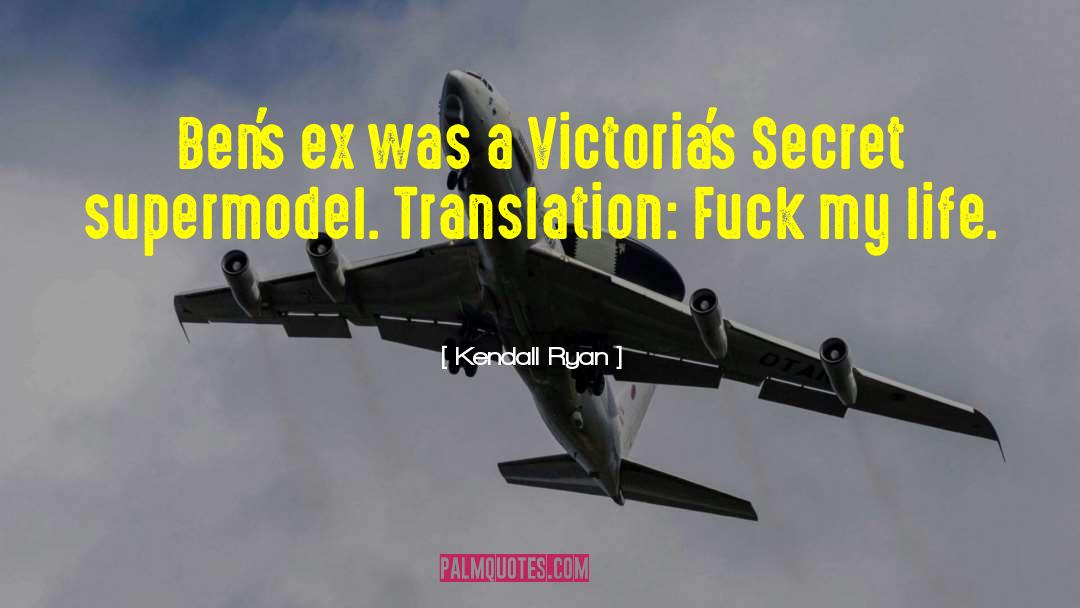Estabas Translation quotes by Kendall Ryan