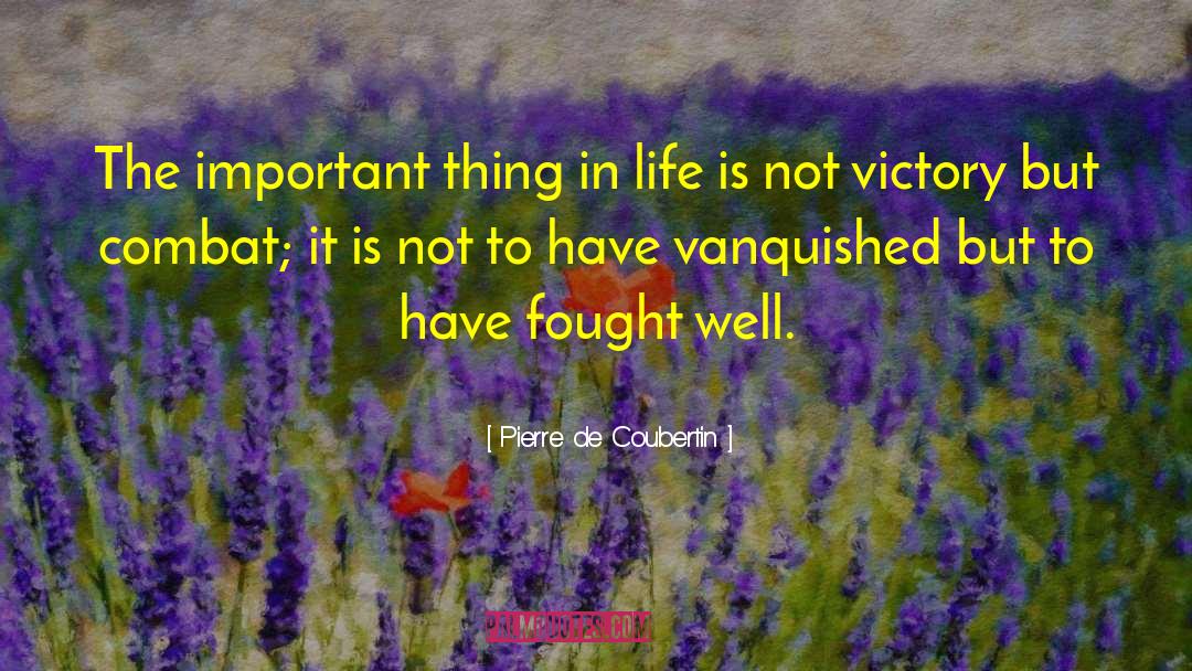 Establish Victory quotes by Pierre De Coubertin