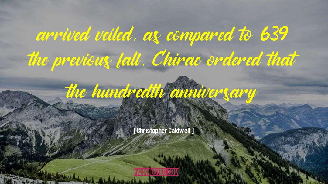 Establishment Anniversary quotes by Christopher Caldwell