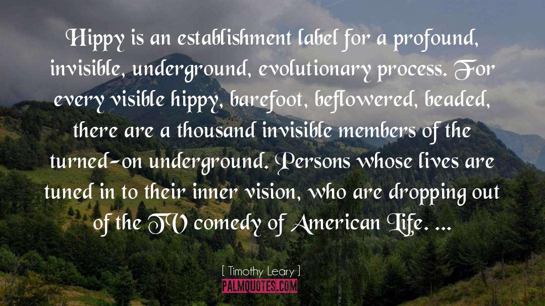 Establishment quotes by Timothy Leary