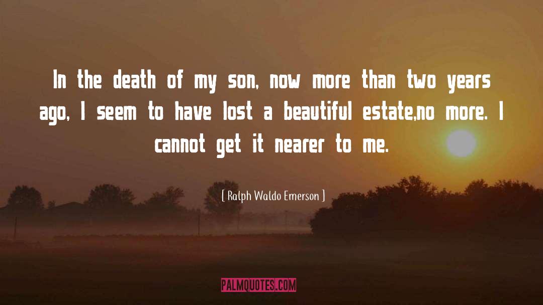 Estate quotes by Ralph Waldo Emerson