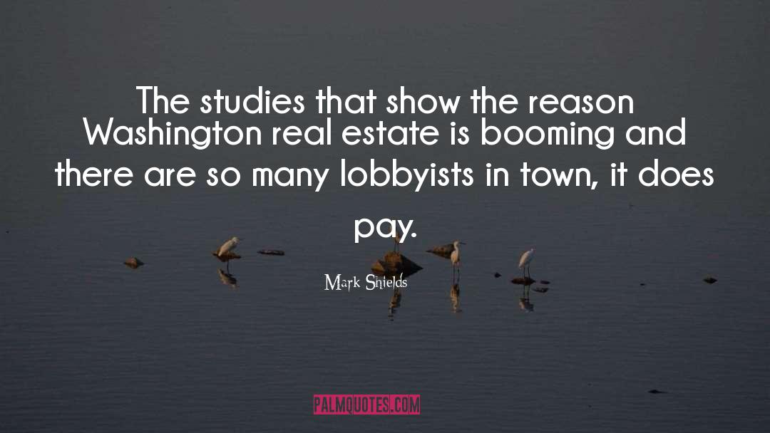 Estate quotes by Mark Shields