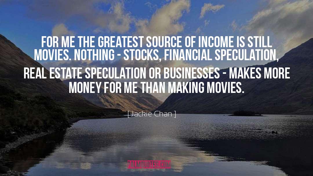 Estate quotes by Jackie Chan
