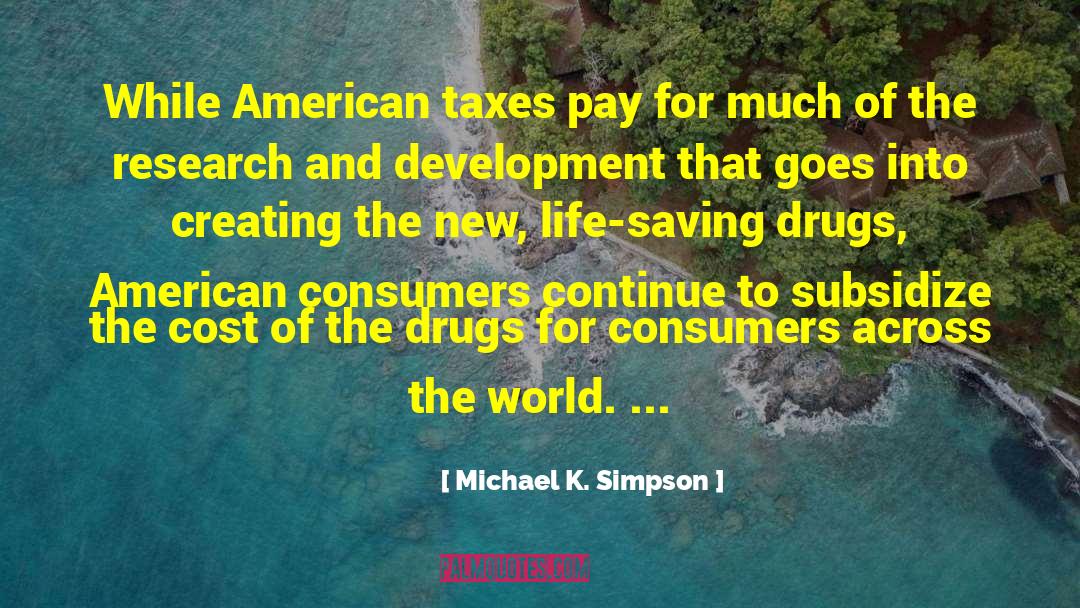 Estate Taxes quotes by Michael K. Simpson