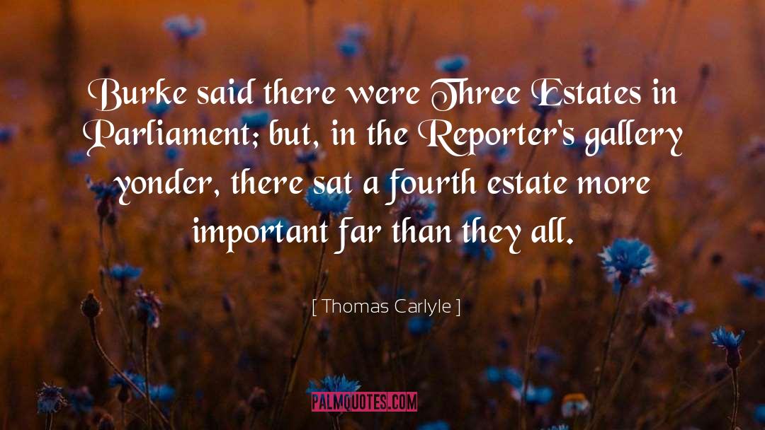 Estates quotes by Thomas Carlyle