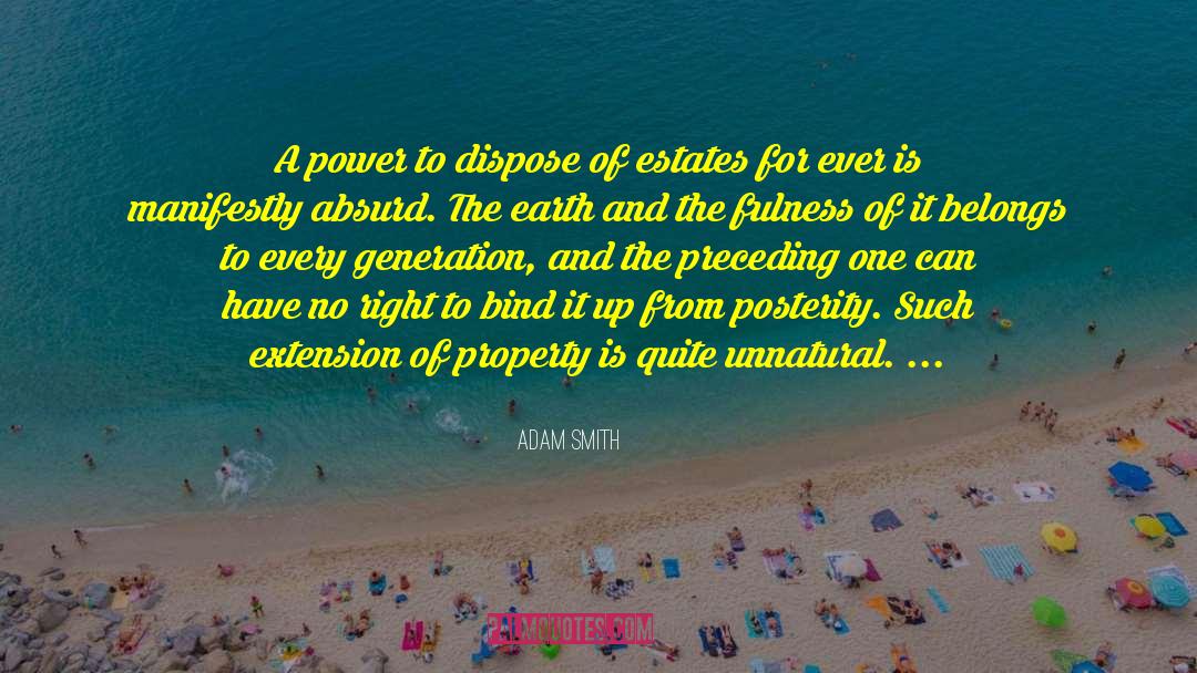 Estates quotes by Adam Smith