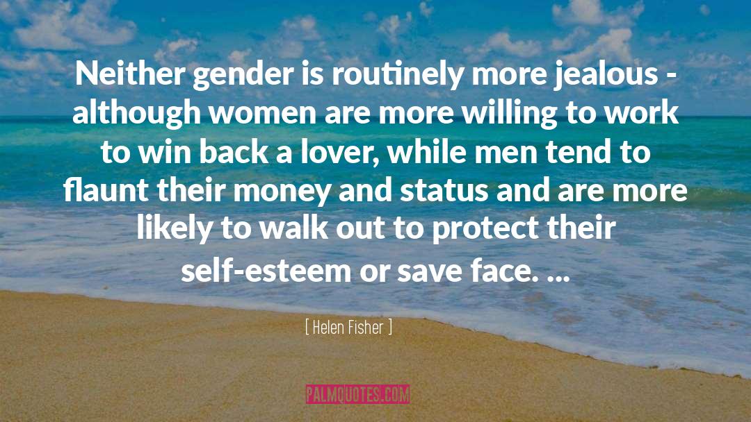 Esteem quotes by Helen Fisher