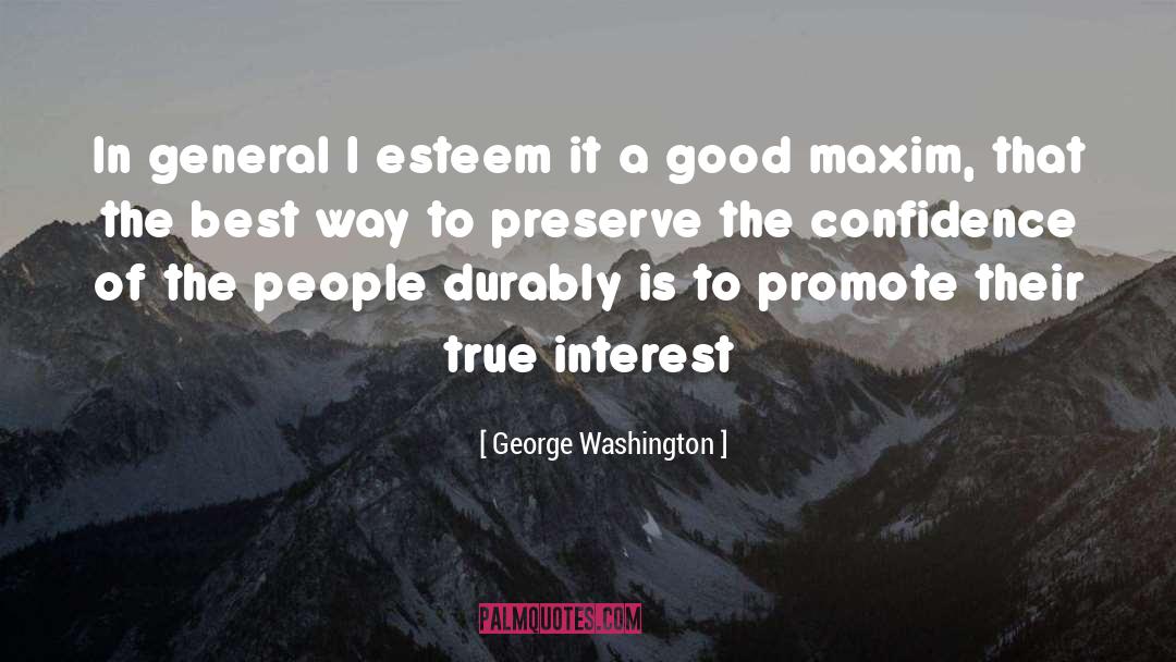 Esteem quotes by George Washington