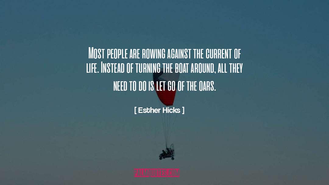 Esther quotes by Esther Hicks