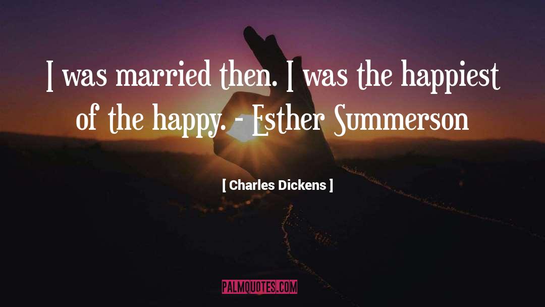 Esther Summerson quotes by Charles Dickens