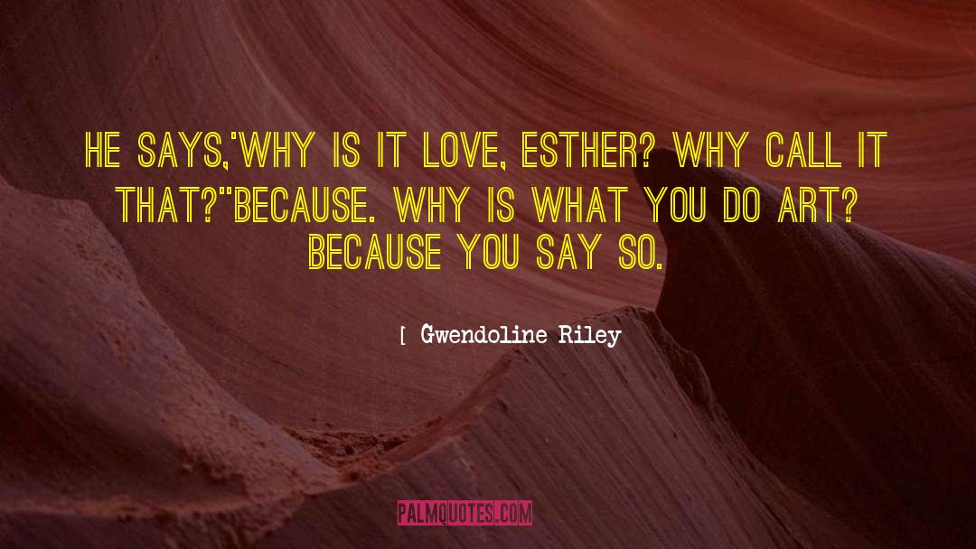 Esther Summerson quotes by Gwendoline Riley