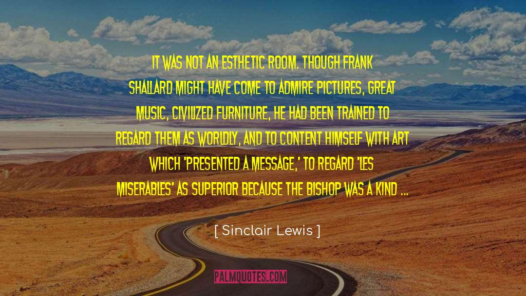 Esthetic quotes by Sinclair Lewis