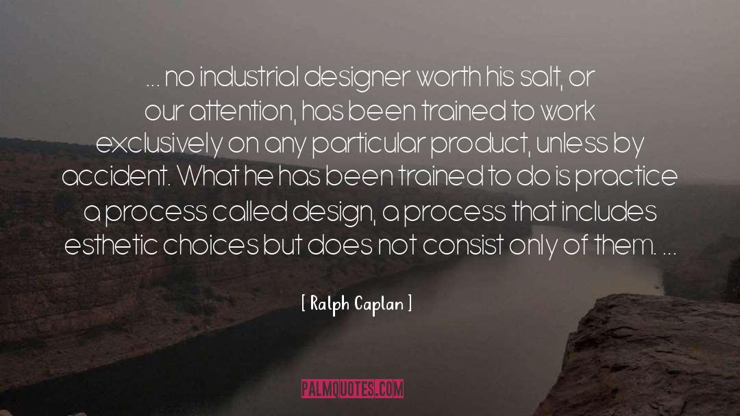 Esthetic quotes by Ralph Caplan
