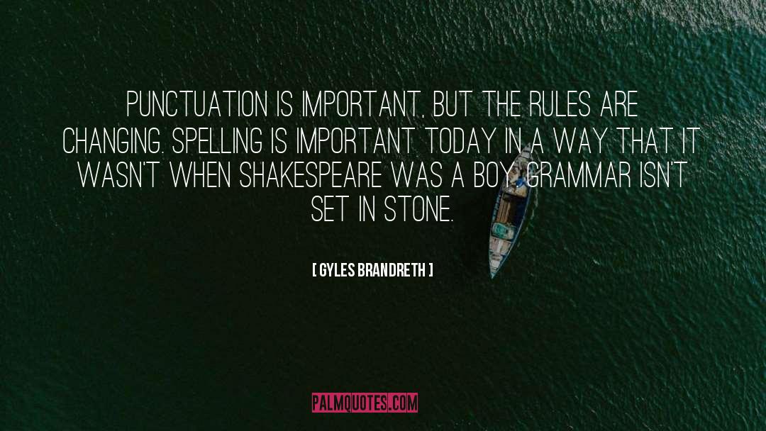 Estimable Spelling quotes by Gyles Brandreth